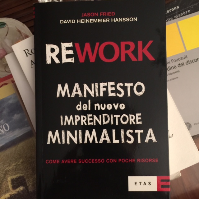 Rework manifesto del nuovo imprenditore minimalista